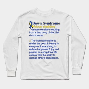 Down Syndrome Quote Definition Awareness of Joy Gifts Long Sleeve T-Shirt